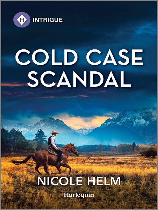 Title details for Cold Case Scandal by Nicole Helm - Wait list